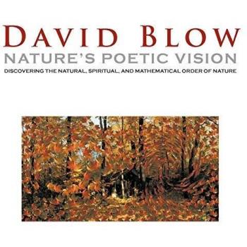 Nature's Poetic Vision: Discovering the Natural, Spiritual, and Mathematical Order of Nature