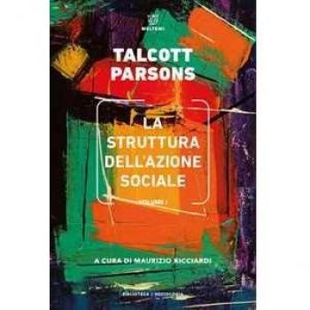 La struttura dell'azione sociale. Vol. 1