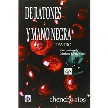 De ratones y Mano negra