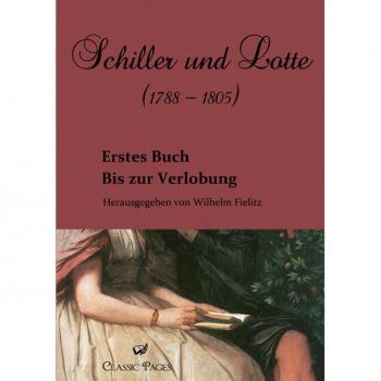 Schiller und Lotte: Die Verlobung