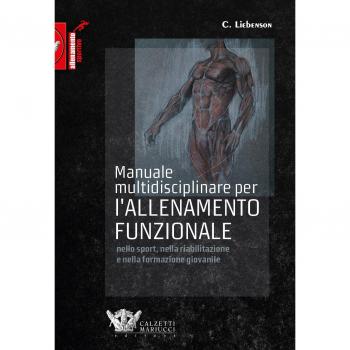 Manuale multidisciplinare per l'allenamento funzionale nello sport, nella riabilitazione e nella formazione giovanile