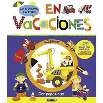 Me divierto y aprendo en vacaciones. Máquinas.