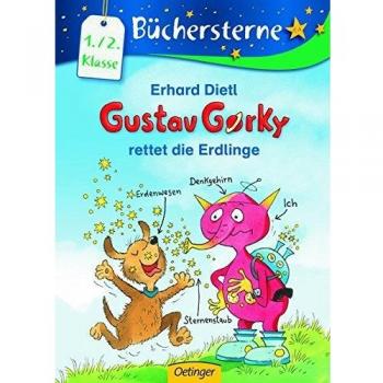 Gustav Gorky rettet die Erdlinge: Mit 16 Seiten Leserätseln und -spielen Band 2 (Büchersterne)