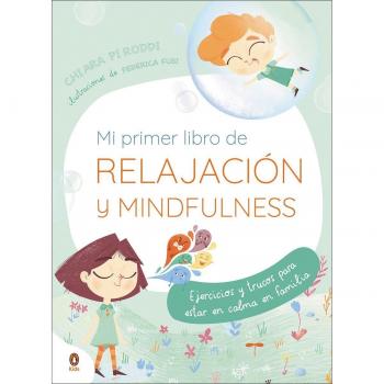 MI PRIMER LIBRO DE RELAJACI?N Y MINDFULNESS