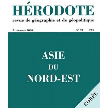 Collectif Herodote N097 Asie Du Nord Est (Revue Hérodote)