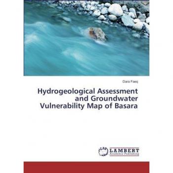 Hydrogeological Assessment and Groundwater Vulnerability Map of Basara
