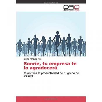 Sonríe, tu empresa te lo agradecerá: Cuantifica la productividad de tu grupo de trabajo
