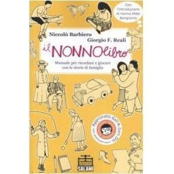 Il nonnolibro. Manuale per ricordare e giocare con le storie di famiglia