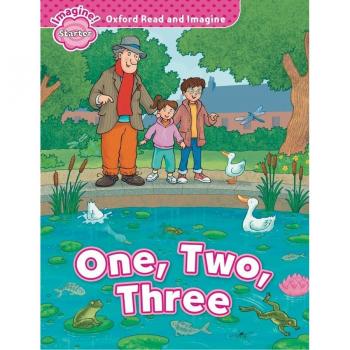 Oxford Read And Imagine Starter. One Two Three.