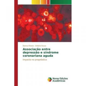 Oliveira, Norma: Associação entre depressão e síndrome coronariana aguda