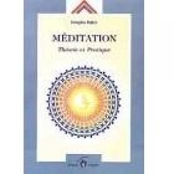 Douglas Baker Méditation : Théorie Et Pratique