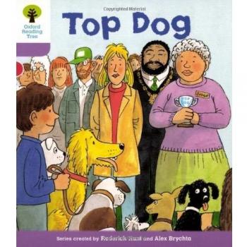 Oxford Reading Tree: Level 1+: More First Sentences A: Top Dog