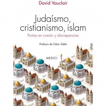 Judaismo, cristanismo, islam (Tapa blanda).