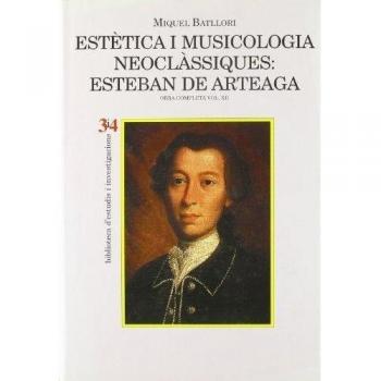 Estètica i musicologia neoclàssiques esteban de arteaga