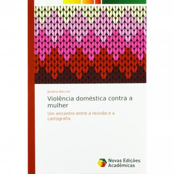 Violência doméstica contra a mulher: Um encontro entre a revisão e a cartografia