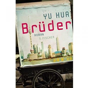 Hua Yu Brüder: Roman