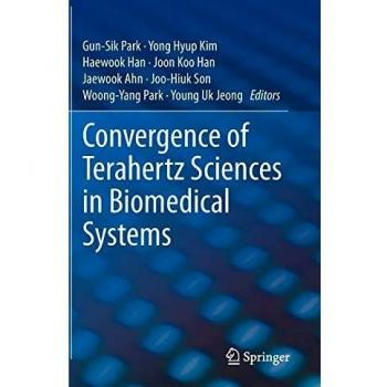 Convergence of Terahertz Sciences in Biomedical Systems