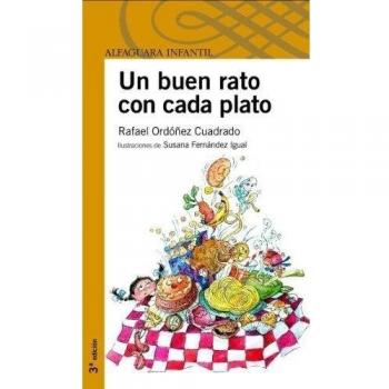 Un buen rato con cada plato (Serie amarilla)