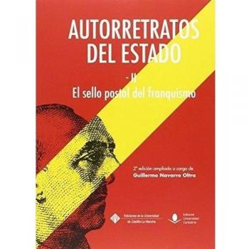 Autorretratos del Estado: El sello postal del franquismo (COEDICIONES)