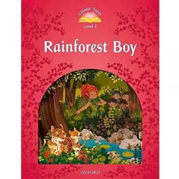 Classic Tales 2. Rainforest Boy. MP3 Pack (Tapa blanda).