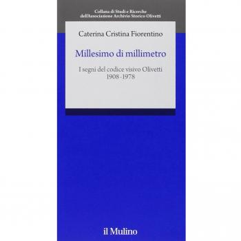 Millesimo di millimetro. I segni del codice visivo Olivetti (1908-1978)