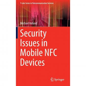 Security Issues in Mobile NFC Devices (T-Labs Series in Telecommunication Services)