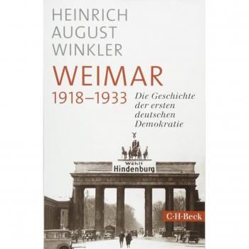 Winkler, Heinrich August: Weimar 1918-1933