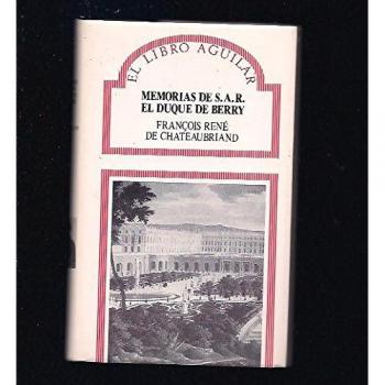 Memorias de sar el duque de berry