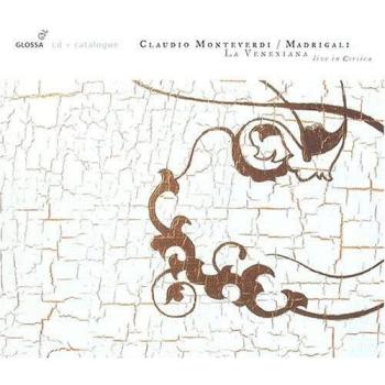 CD Vénitien – Monteverdi : Madrigales GCD920015
