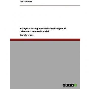 Kategorisierung von Weinabteilungen im Lebensmitteleinzelhandel