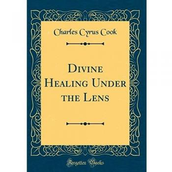 Divine Healing Under the Lens