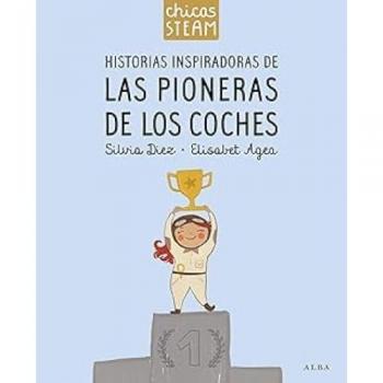 Historias Inspiradoras De Las Pioneras De Los Coches (Tapa dura).
