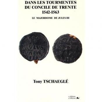 Dans les tourmentes du concile de Trente