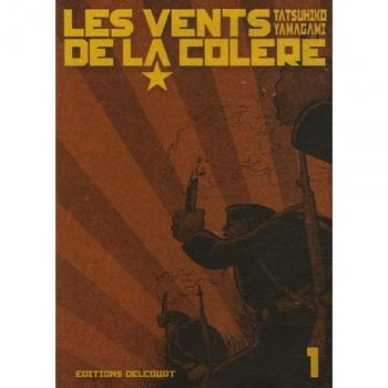 Les vents de la colère Tome 1