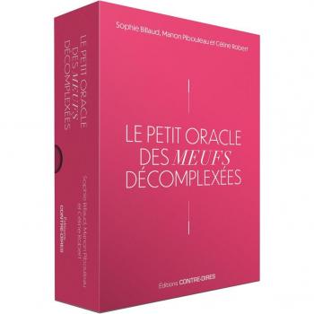 Sophie Billaud Le Petit Oracle Des Meufs Décomplexées: Avec 56 Cartes