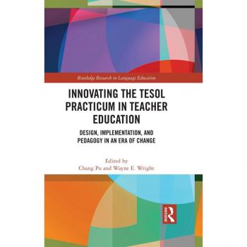 Innovating the TESOL Practicum in Teacher Education