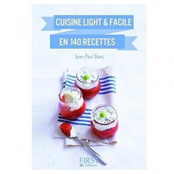 Cuisine light et facile en 140 recettes