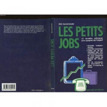 Les petits jobs / 33 recettes efficaces pour gagner de l'argent