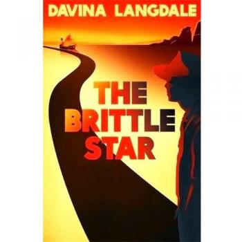 The Brittle Star: An epic story of ..., Langdale, Davin