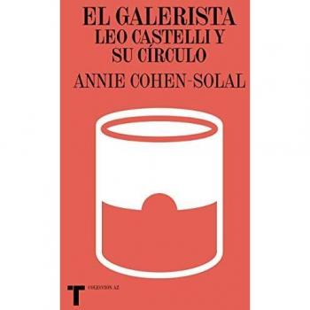 El galerista: Leo Castelli y su círculo