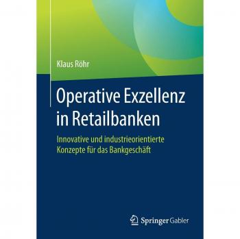 Operative Exzellenz in Retailbanken