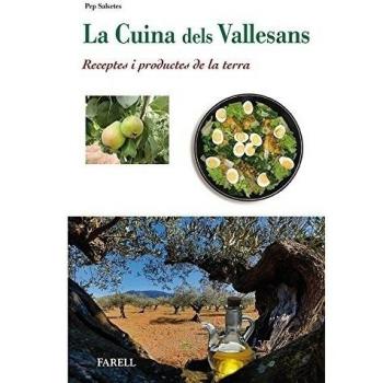 La Cuina dels Vallesans: receptes i productes de la terra