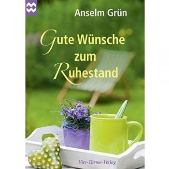 Gute Wünsche zum Ruhestand (Münsterschwarzacher Geschenkheft)