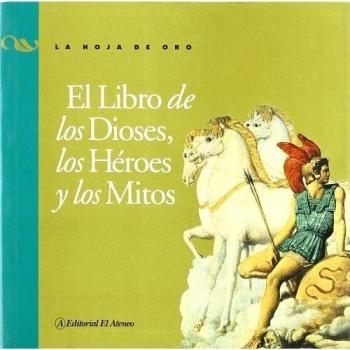 LIBRO DE DIOSES HEROES Y MITOS