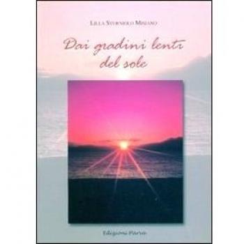 Dai gradini lenti del sole