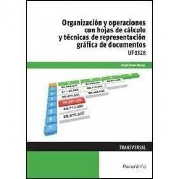 Organización y operaciones con hojas de cálculo y técnicas de representación grá