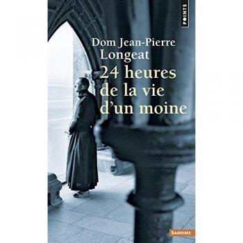 Vingt-quatre heures de la vie d'un moine