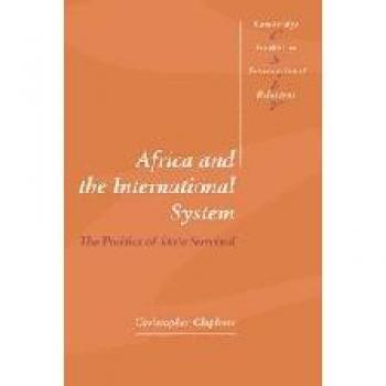 Africa and the International System: The Politics of State Survival