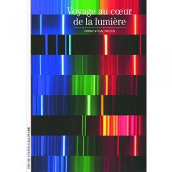 Voyage au coeur de la lumière