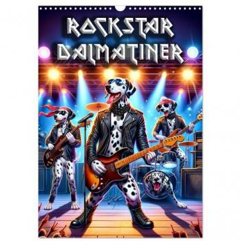 Rockstar Dalmatiner (Wandkalender 2025 DIN A3 hoch) CALVENDO Monatskalender
